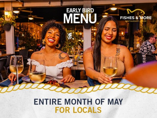 All May Long: Early Bird for Locals at Fishes & More!