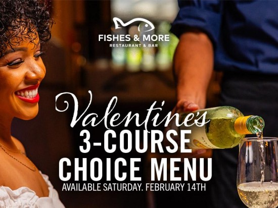 Valentine’s 3-Course Dinner at Fishes & More